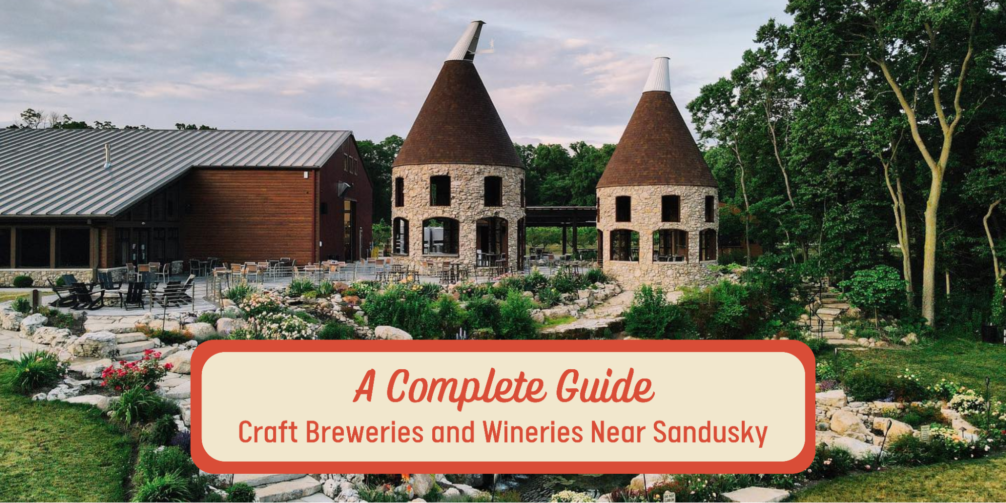 Craft Breweries and Wineries Near Sandusky: A Complete Guide